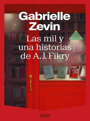 cover image of Las mil y una historias de A. J. Fikry